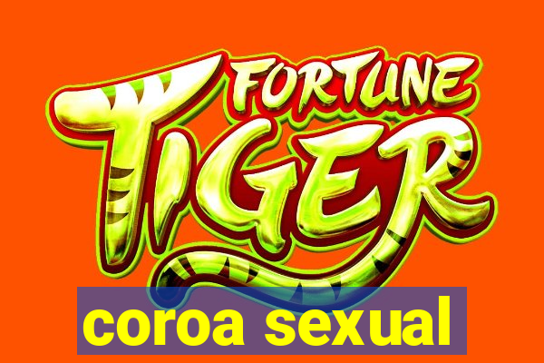 coroa sexual